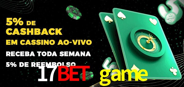 Promoções do cassino ao Vivo 17bet game